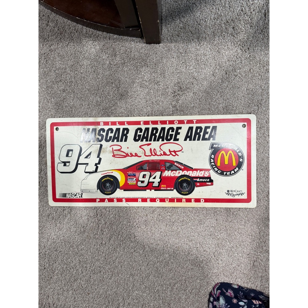 Bill Elliott NASCAR‎ Garage Area Pass Required Racing 94 Sign McDonald's